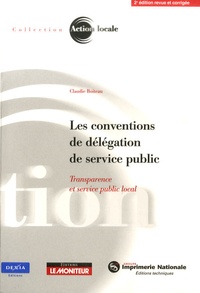 Claudie Boiteau - Les conventions de délégation de service public - Transparence et service public local.