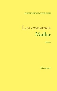 Geneviève Gennari - Les cousines Muller.