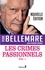 Les crimes passionnels. Volume 1