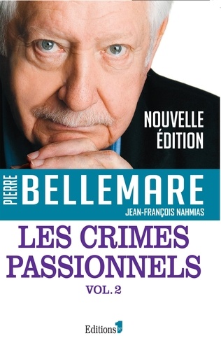 Les crimes passionnels. Volume 2