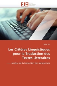  Xu-m - Les critères linguistiques pour la traduction des textes littéraires.