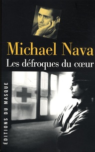 Michael Nava - Les défroques du coeur.