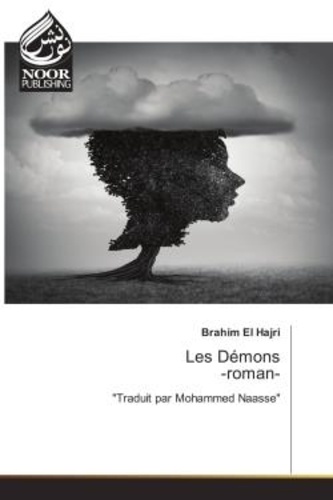 Brahim Hajri - Les Demons -roman- - "Traduit par Mohammed Naasse".