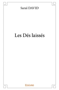 Les Dés laissés