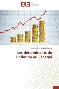 Mahamadou Habibou Hassane - Les déterminants de l'inflation au Sénégal.