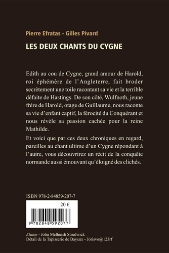 Les deux chants du cygne. Le livre secret de la conquête normande de l'Angleterre