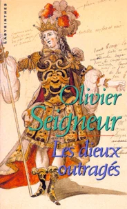Les dieux outragés
