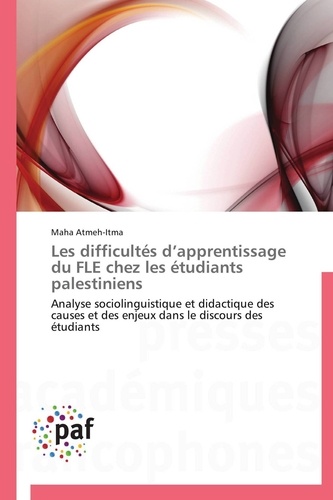  Atmeh-itma-m - Les difficultés d apprentissage du fle chez les étudiants palestiniens.