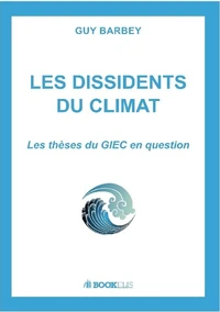 Les dissidents du climat