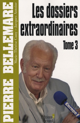 Les dossiers extraordinaires Tome 3