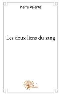 Les doux liens du sang