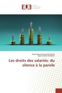 Pascal Chitumirha - Les droits des salariés: du silence à la parole.