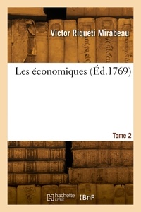 Honoré-gabriel riqueti Mirabeau - Les économiques. Tome 2.