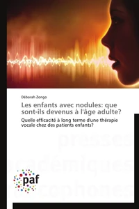 Les enfants avec nodules: que sont-ils devenus à l'âge adulte?