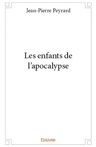 Les enfants de l'apocalypse