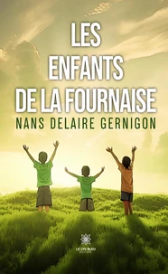 Les enfants de la fournaise