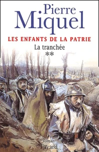 Les enfants de la patrie Tome 2 : La tranchée