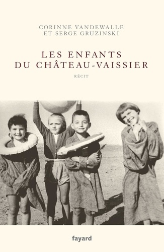 Les enfants du Château-Vaissier Tome 1