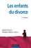 Les enfants du divorce. Psychologie de la séparation parentale 2e édition