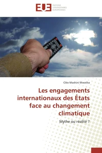 Les engagements internationaux des états face au changement climatique