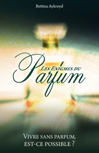 Les énigmes du parfum