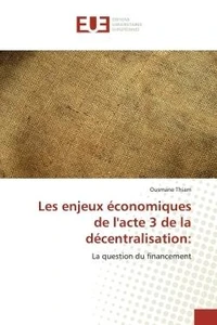 Les enjeux economiques de l'acte 3 de la decentralisation: