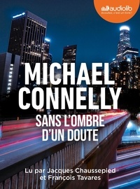Michael Connelly - Les Enquêtes d'Harry Bosch - Sans l'ombre d'un doute. 2 CD audio MP3