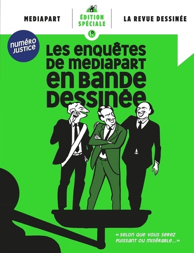 Les enquêtes de Mediapart en bande dessinée. Tome 2 Edition spéciale numéro justice