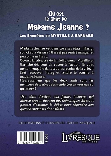 Les enquêtes de Myrtille & Barnabé Tome 1 Où est le chat de Madame Jeanne ?