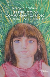 Ses yeux étaient si bleus