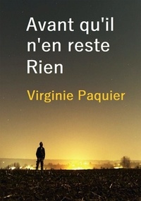 Virginie Paquier - Les enquêtes du lieutenaut Leclou  : Avant qu'il n'en reste rien.