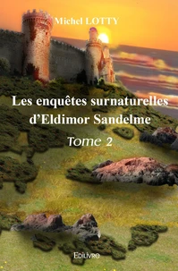 Les enquêtes surnaturelles d'Eldimor Sandelme
