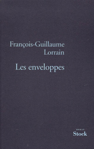 François-Guillaume Lorrain - Les enveloppes.