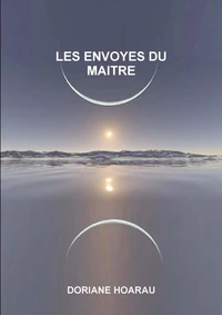 Les envoyes du maitre