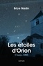 Brice Nadin - Les étoiles d'Orion - Cluny, 1095.