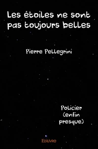 Les étoiles ne sont pas toujours belles