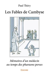Les fables de Cambyse