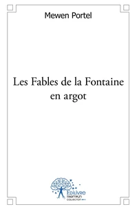 Les Fables de la Fontaine en argot