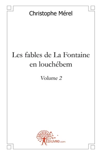 Les fables de La Fontaine en louchébem - 2
