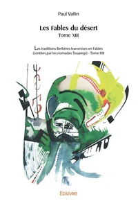Les Fables du désert - Tome 13