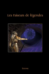 Les Faiseurs de légendes