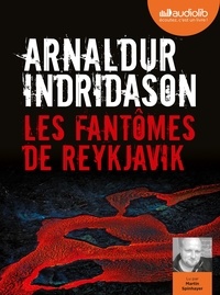 Arnaldur Indridason - Les fantômes de Reykjavik. 1 CD audio MP3
