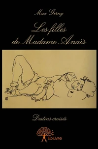 Les filles de Madame Anaïs