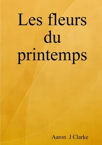 Les fleurs du printemps