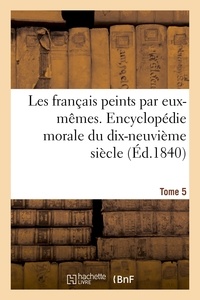  L. Curmer - Les français peints par eux-mêmes. Encyclopédie morale du dix-neuvième siècle.