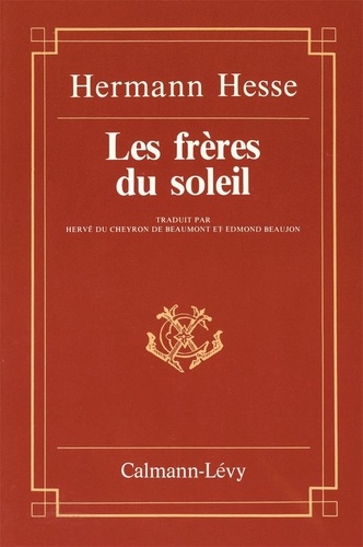 Hermann Hesse - Les frères du soleil.