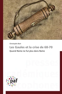 Les gaules et la crise de 68-70