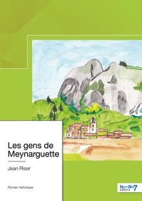 Jean Riser - Les gens de Meynarguette.