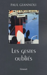 Les gestes oubliés