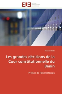 Les grandes décisions de la Cour constitutionnelle du Bénin